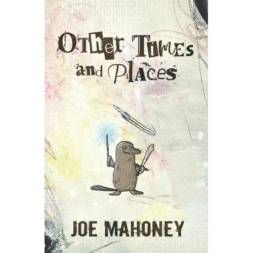 Other Times and Places: Seven Tales of the Fantastic