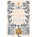 Holy Hygge: Creating a Place for People to Gather and the Gospel to Grow