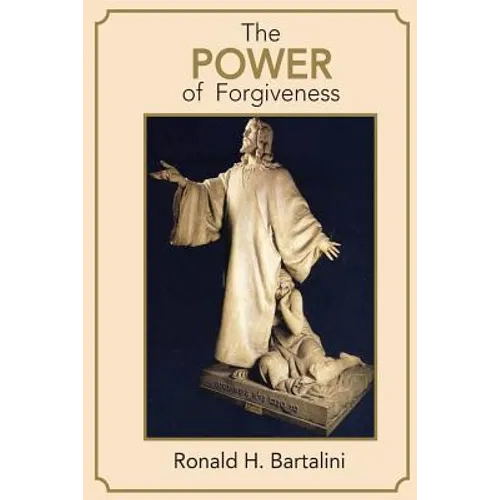 The Power of Forgiveness