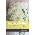 Two Once Settled: Book 3 / The Final Sunset