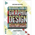 Introduction to Graphic Design: A Guide to Thinking, Process, and Style