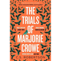 The Trials of Marjorie Crowe