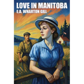 Love in Manitoba