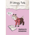 51 Library Tails: A Collection of Humorous Comics on Public Service