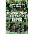 Una Movilización Por La Justicia En Salud B&w