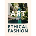 The Art of Ethical Fashion: A stunning glimpse into conscious garment manufacturing