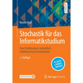 Stochastik Für Das Informatikstudium: Eine Einführung in Einheitlich Strukturierten Lerneinheiten