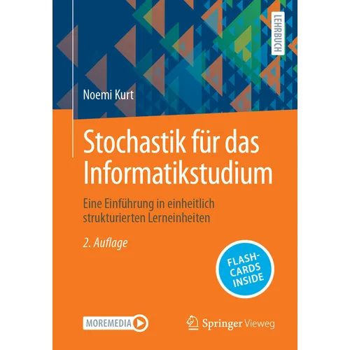 Stochastik Für Das Informatikstudium: Eine Einführung in Einheitlich Strukturierten Lerneinheiten
