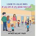 I Know I'm a Big Kid When - Je sais que je suis grand parce que...