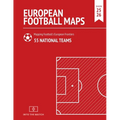 European Football Maps. Mapping Football's European Frontiers: Learn map by map the European National Football Teams, Clubs and Leagues of 55 countrie