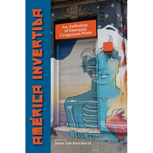 América Invertida: An Anthology of Emerging Uruguayan Poets