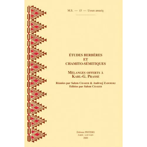 Etudes Berberes Et Chamito-Semitiques. Melanges Offerts a Karl-G. Prasse