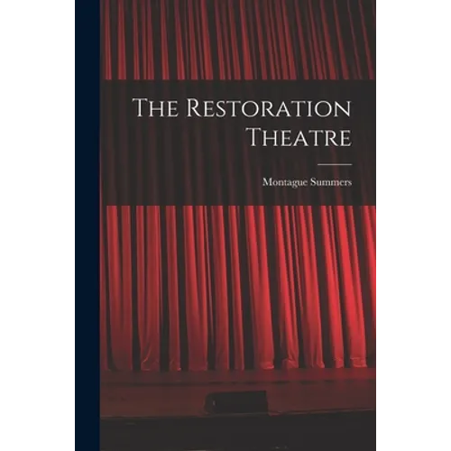 The Restoration Theatre