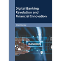Digital Banking Revolution and Financial Innovation