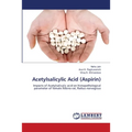 Acetylsalicylic Acid (Aspirin)