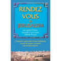 Appointment in Jerusalem - FRENCH