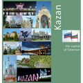 Kazan: The Capital of Tatarstan: A Photo Travel Experience