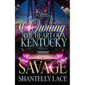 Owning The Heart Of A Kentucky Savage