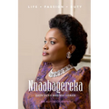 The Nnaabagereka Queen Sylvia Nagginda Luswata: Life. Passion. Duty.