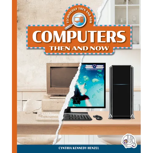 Computers Then and Now