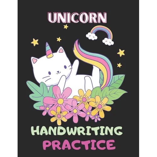 Unicorn Handwriting Practice: Letter Number and Shape Handwriting Practice workbook for kids - Preschool Learning Workbook with Fun Activities
