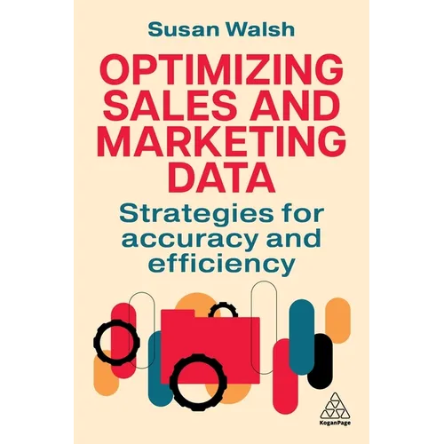 Optimizing Sales and Marketing Data: Strategies for Accuracy and Efficiency