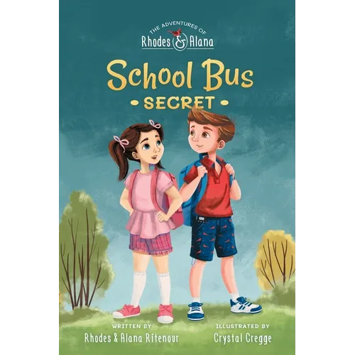 The Adventures of Rhodes and Alana: School Bus Secret