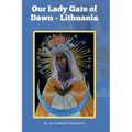 Our Lady Gate of Dawn - Lithuania