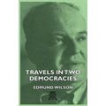Travels In Two Democracies