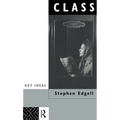 Class: Key Concept in Sociology