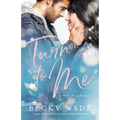 Turn to Me