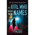 The Girl Who Knew Their Names: A suspense crime novel