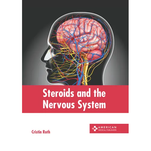 Steroids and the Nervous System