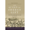 The Queen of Sheba's Gift: A History of the True Balsam of Matarea