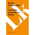Episodios nacionales I: Bailén