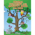 Animal Coloring and Activity Book for Kids Ages 6-8: Animal Coloring Book, Dot to Dot, Maze Book, Kid Games, and Kids Activities