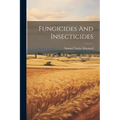 Fungicides And Insecticides