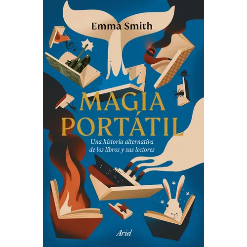 Magia Portátil: Una Historia Alternativa de Los Libros Y Sus Lectores