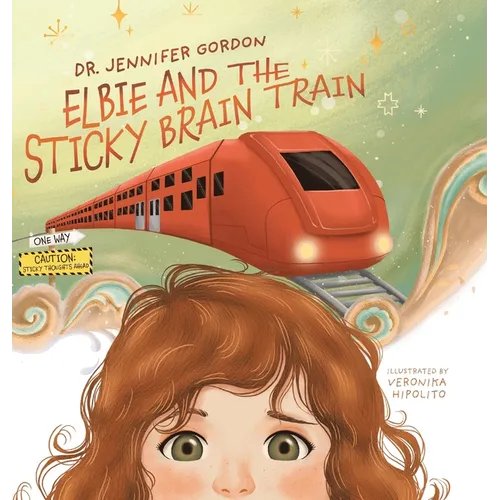 Elbie and the Sticky Brain Train