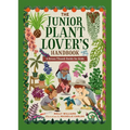 The Junior Plant Lover's Handbook: A Green-Thumb Guide for Kids
