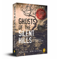 Ghosts of the Silent Hills: Stories Based on True Hauntings