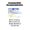 Implementing Mobile Messaging Service Systems