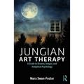 Jungian Art Therapy: Images, Dreams, and Analytical Psychology