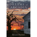 Dreams of Arcadia