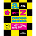 A-To-Gen Z Crosswords: 72 Puzzles That Hit Different
