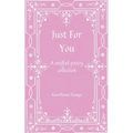 Just For You