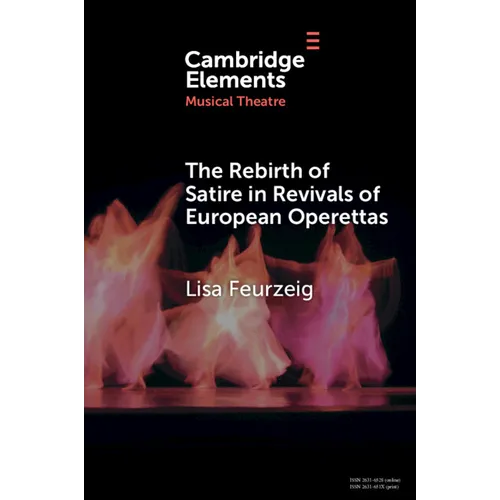 The Rebirth of Satire in Revivals of European Operettas