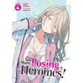 Too Many Losing Heroines! (Light Novel) Vol. 4