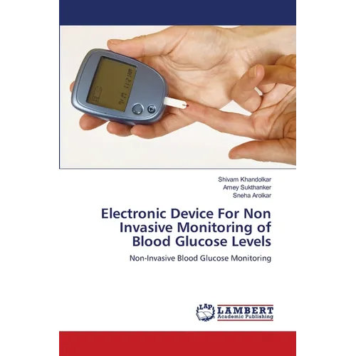 Electronic Device For Non Invasive Monitoring of Blood Glucose Levels