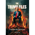 The Trump Files - 17 Scandals They Tried to Bury